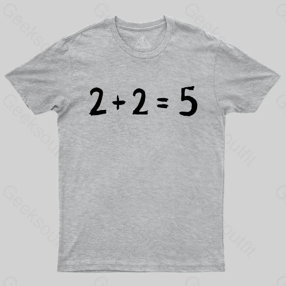 2   2 = 5 George Orwell 1984 inspired Classic T-Shirt