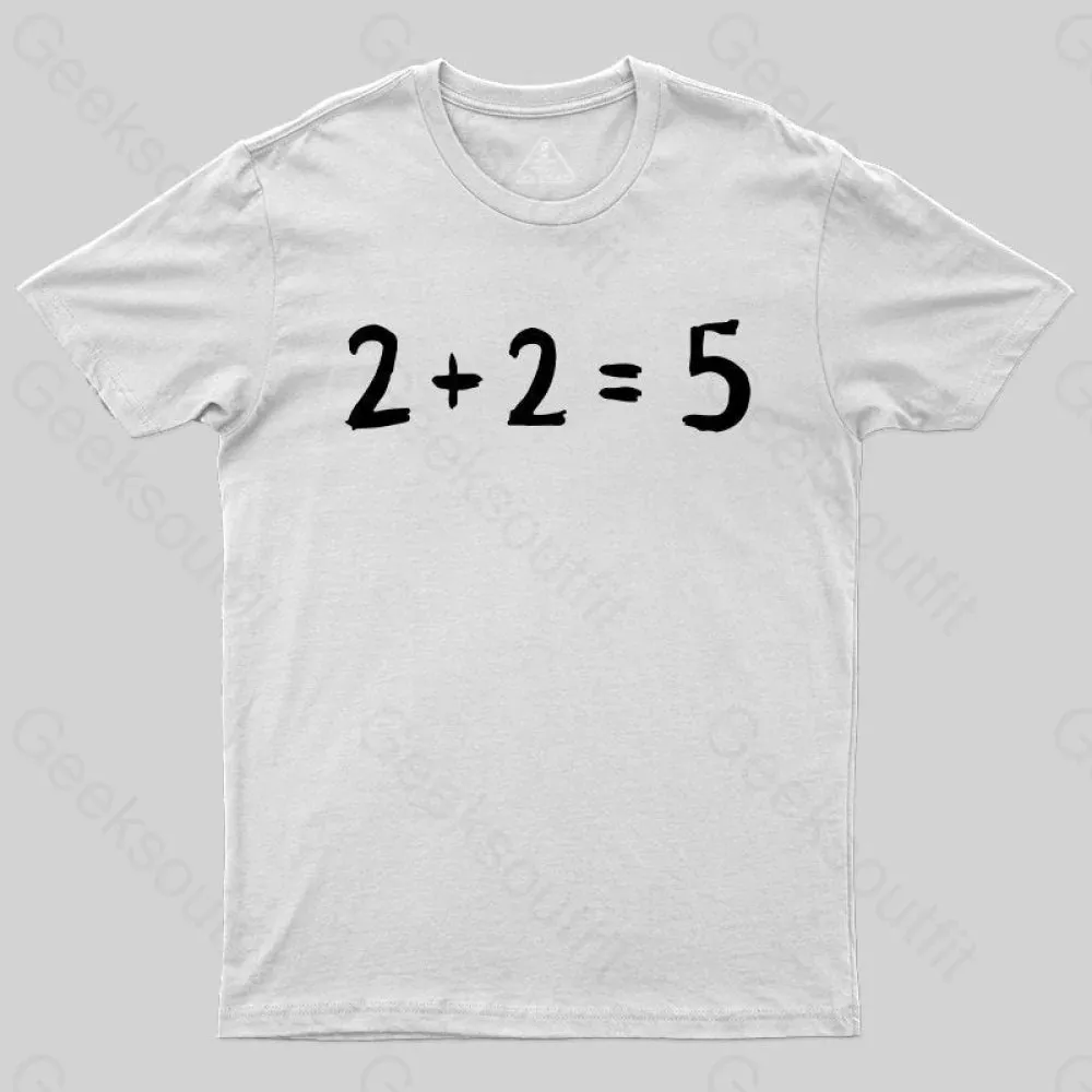 2   2 = 5 George Orwell 1984 inspired Classic T-Shirt