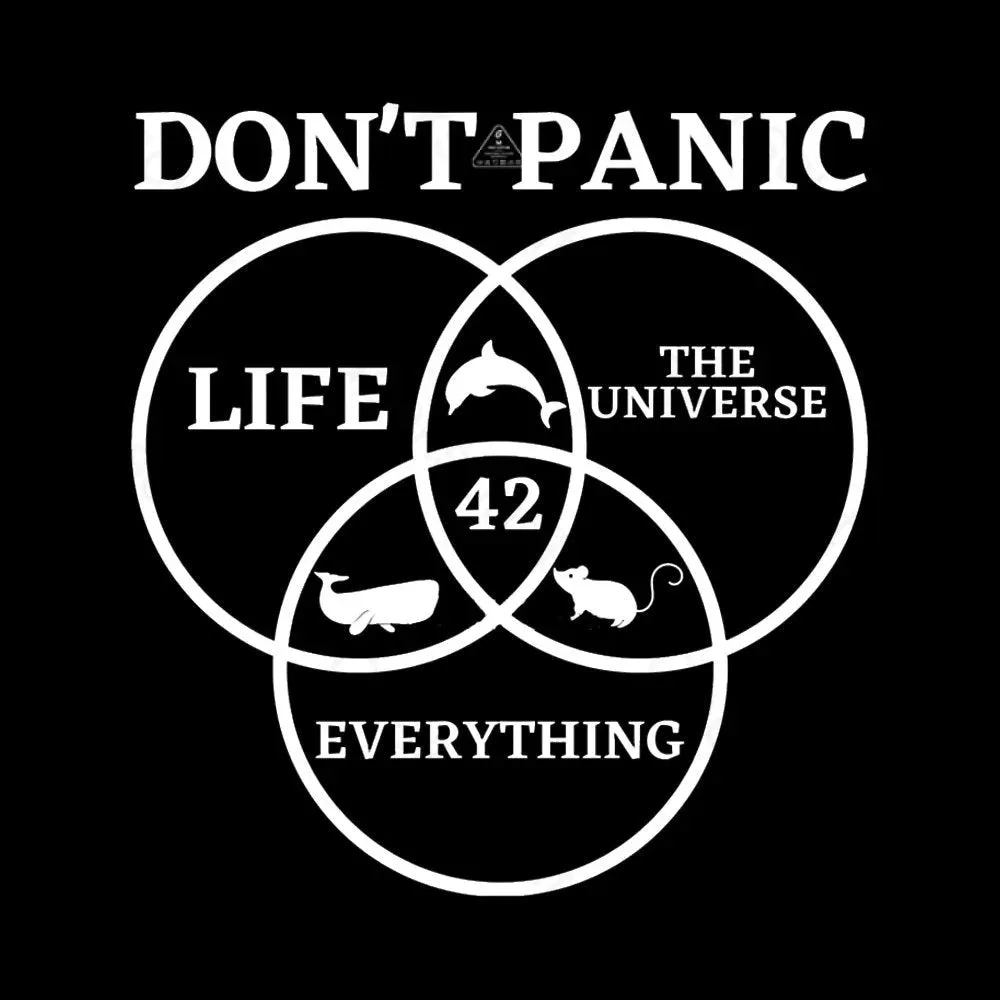 42 Answer to Life Universe and Everything Don't Panic T-Shirt