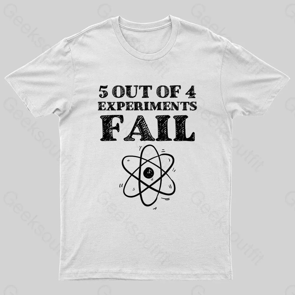 5 Out Of 4 Experiments Fall Geek T-Shirt