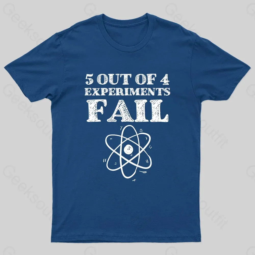 5 Out Of 4 Experiments Fall Geek T-Shirt