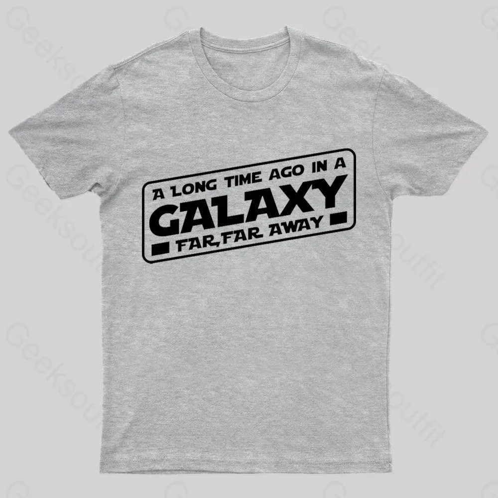 A Galaxy Far Far Away Nerd T-Shirt