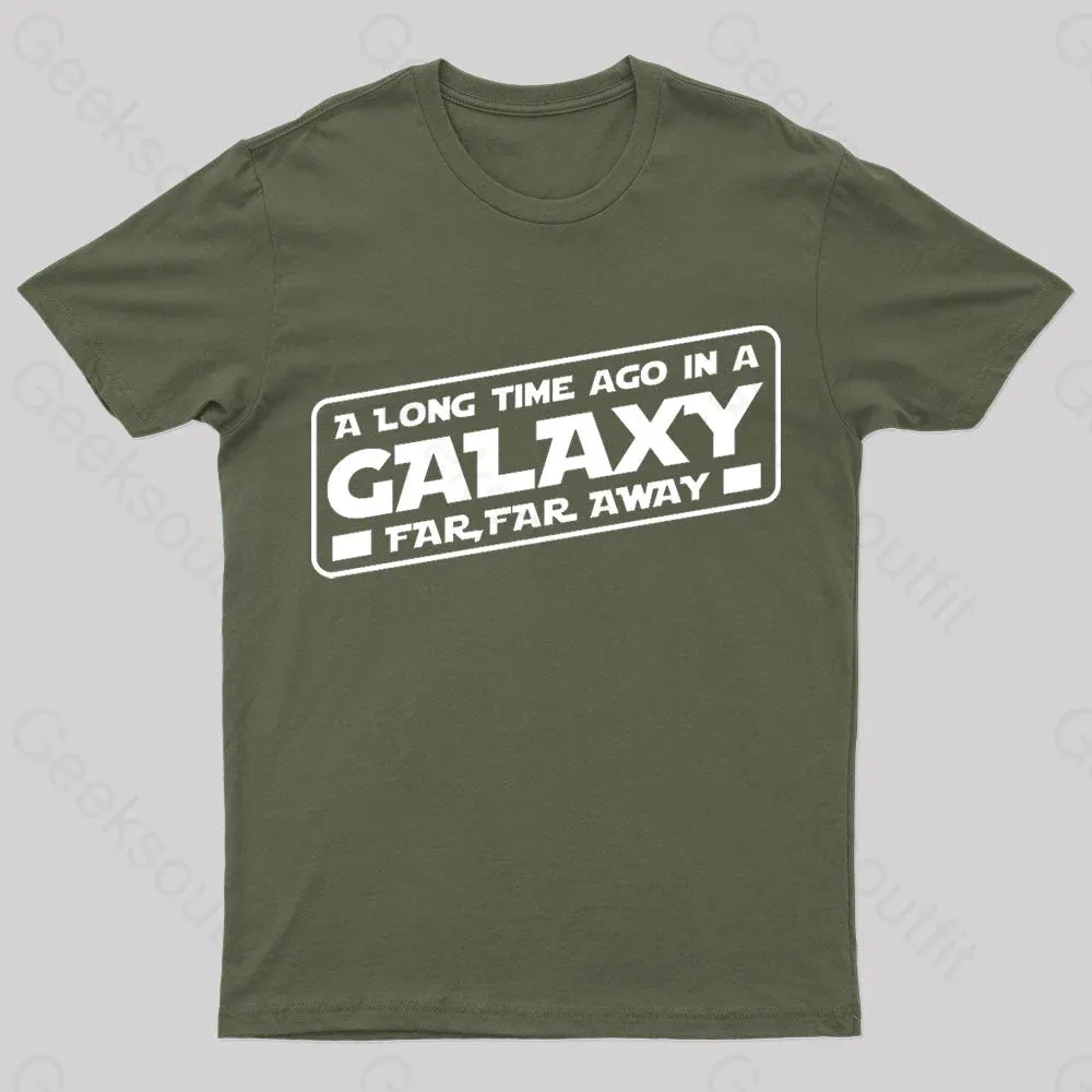 A Galaxy Far Far Away Nerd T-Shirt