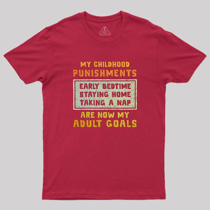 Adult Goals T-Shirt