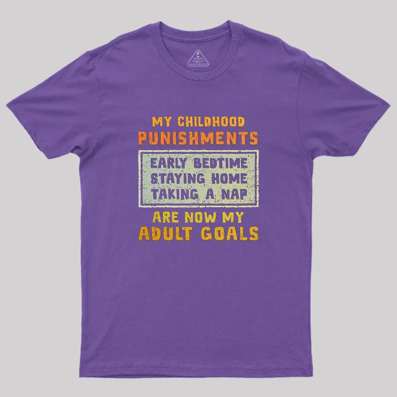 Adult Goals T-Shirt