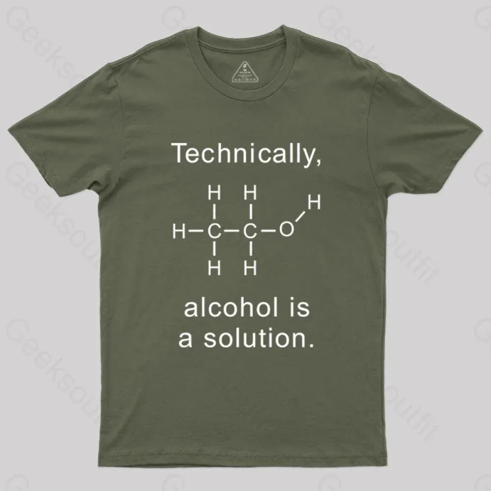 Alcohol Is A Solution T-Shirt