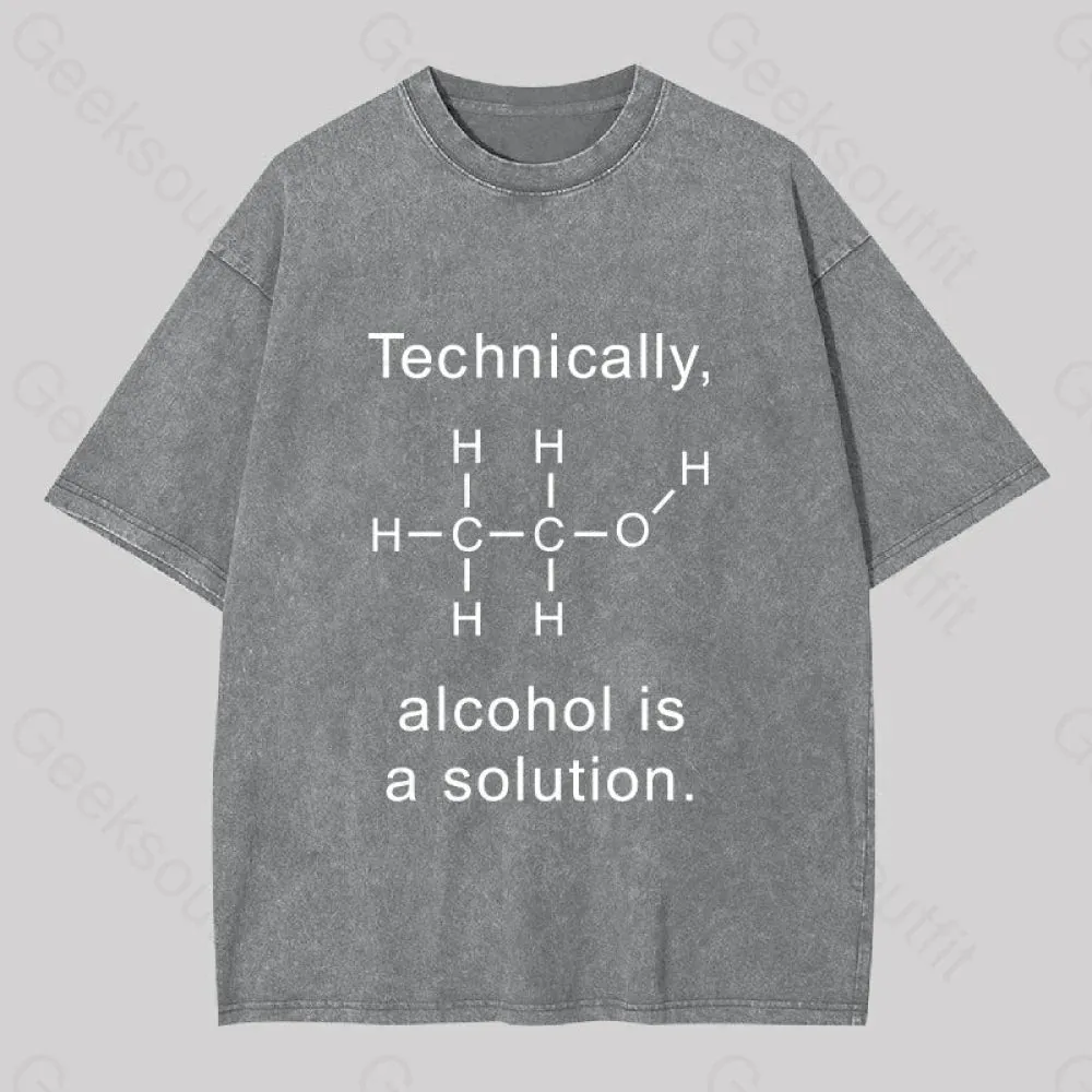 Alcohol Is A Solution Washed T-shirt