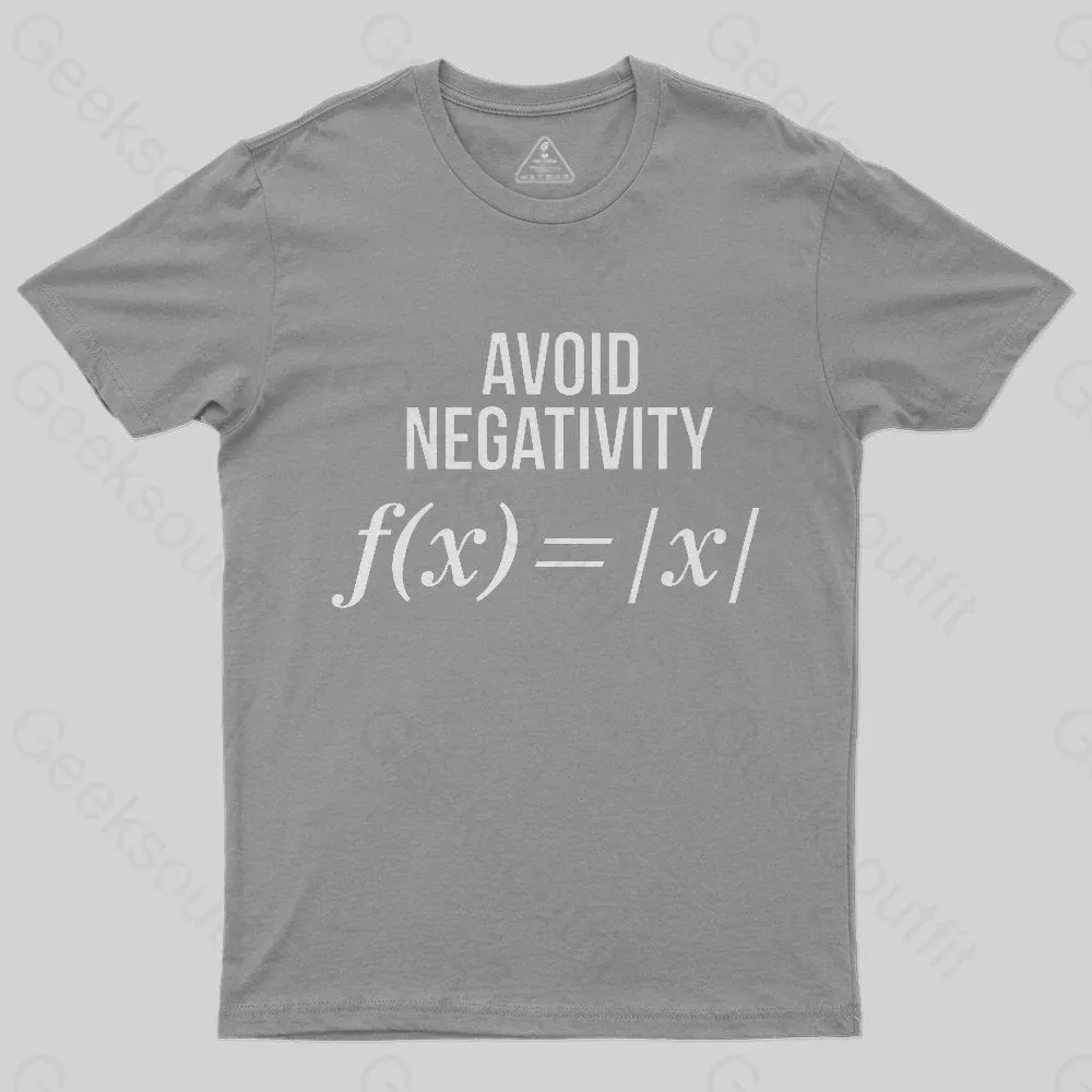 Avoid Negativity Geek Science T-Shirt