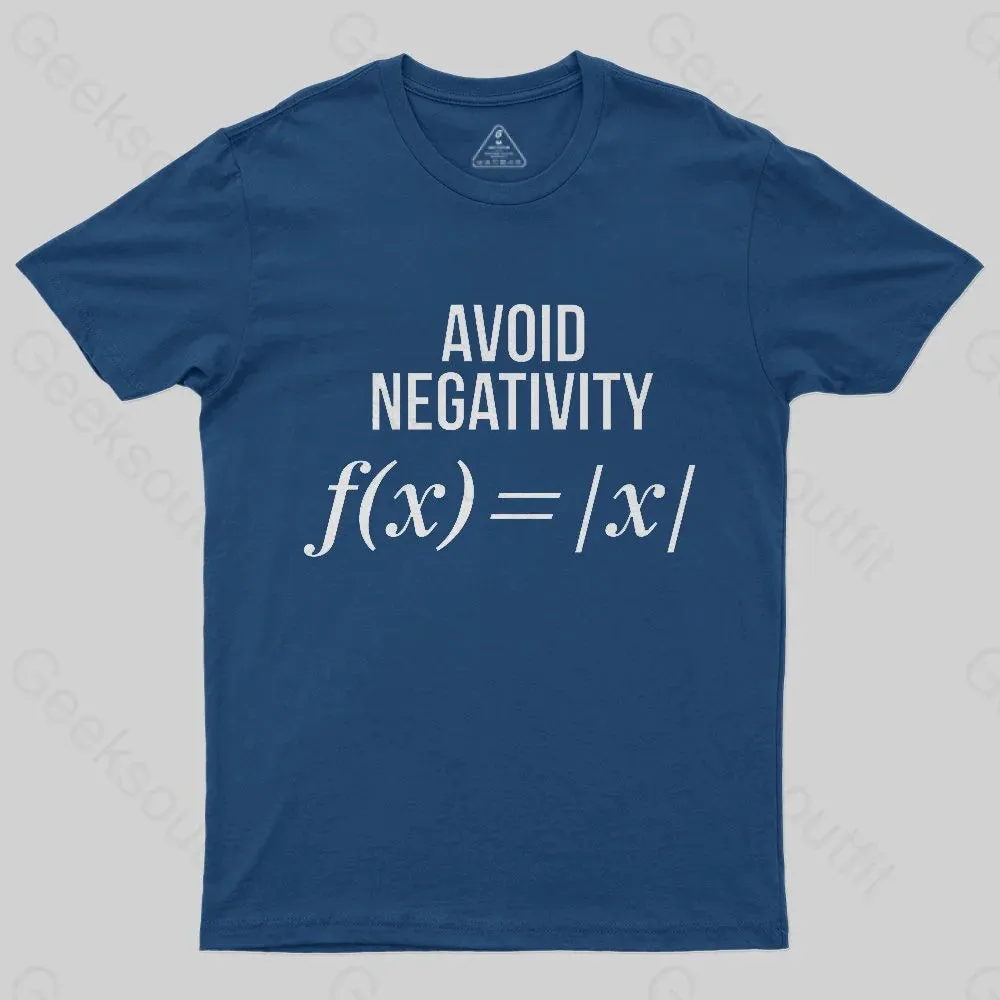 Avoid Negativity Geek Science T-Shirt