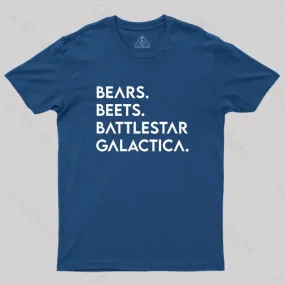 Bears Beets Battlestar Galactica T-Shirt